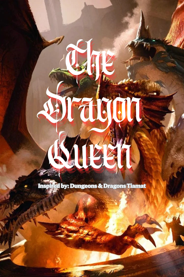 The Dragon Queen