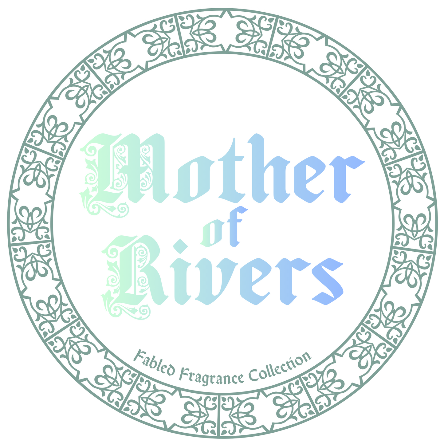 Mother of Rivers