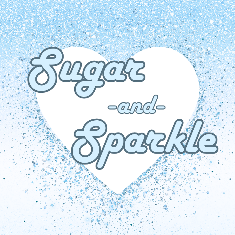 Sugar and Sparkle