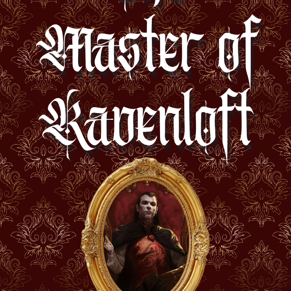 The Master of Ravenloft